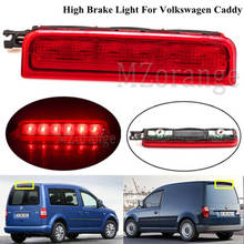 High Level Rear Brake Light For Volkswagen Caddy 2003-2015 Third 3rd  Stop Lamp Car LED Light Bulbs 2K0 945 087C 2024 - buy cheap