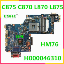 H000046310 For Toshiba satellite C875 C870 L870 L875 Laptop motherboard HM76 GMA HD4000 DDR3 100% Fully Tested&High quality 2024 - buy cheap