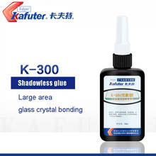 Kafuter K-300 50ML Multifunction UV Glue Curing Laser Adhesive Large Area Glass Bonding Glue Crystal Crafts Shadowless Glue 2024 - buy cheap