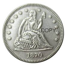 USA 1870 1870-CC  Seated Liberty Quarter Dollars Different Mint  Silver Plated 25 Cents Copy Coin 2024 - buy cheap