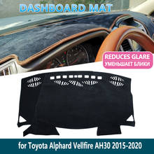 for Toyota Alphard Vellfire 30 AH30 2015~2020  Anti-Slip Mat Dashboard Mat Cover Pad Inner Sun Shade Dash board Car Accessories 2024 - buy cheap