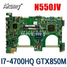 Amazoon I7-4700HQ GTX850M 4GB N550JK Laptop motherboard For Asus N550J N550JK N550JV Q550JV mainboard N550JX Motherboard 2024 - buy cheap