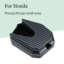 For Honda Pcx125 Pcx150 2018 2019 motorcycle Modified Foot Brace Foot Pad Side Support plus-Sized Pad Thickened Non-Slip 2024 - buy cheap