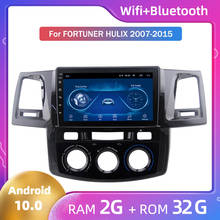 Android 10 Car Radio Autoradio 32GB For Toyota Fortuner Hulix 2007 2008 2009 2010 2011 2012 2013 2014 2015 car HD GPS navigator 2024 - buy cheap