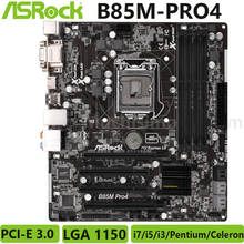 ASROCK B85M PRO4 Motherboard B85 Socket LGA 1150 i7 i5 i3 DDR3 32G SATA3 Micro-ATX 100% Original Desktop Computer Mainboard Used 2024 - buy cheap