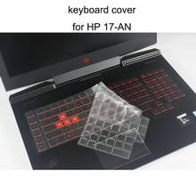 TPU keyboard covers for HP Omen 17-AN 17-an011dx 17-an012dx 17-an013dx Clear Laptop Keyboards cover Protector Film anti-dust New 2024 - buy cheap