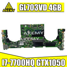 Akemy DABKNMB28A0 Laptop motherboard For Asus ROG Strix GL703VD GL703V original mainboard I7-7700HQ GTX1050 2024 - buy cheap