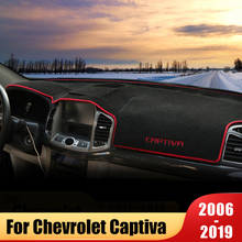 Для Chevrolet Captiva C100 C140 2006-2019 приборной панели автомобиля крышка коврики Избегайте светильник коврик приборная панель Настольный коврик аксессуары 2024 - купить недорого