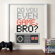 Games Controller Canvas Painting Wall Pictures , Do You Even Game Bro Gamer Video Canvas Art Prints And Poster Boys Room Decor 2024 - buy cheap
