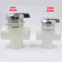 1.5"& 2" double hole converter,spa hot ub water selector spa  diverter for all massage bathtub -30153 2024 - buy cheap