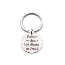 Creative personality Forever My Sister and Always my Friend stainless steel key chain 2024 - buy cheap