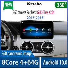 Krtabo Android 10 автомобильный Радио плеер навигация мультимедийный плеер 360 камера для Benz GLK-Class X204 2013 2014 2015 2024 - купить недорого