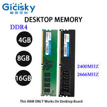 Gicisky Desktop DDR4 4/8/16GB 2400/2666MHZ RAM Memory Original 288 Pin 1.2V AMD/intel New Dimm CPU PC Motherboard 1PCS 2024 - buy cheap