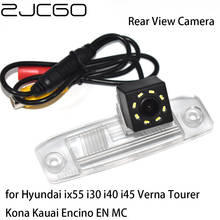 ZJCGO Car Rear View Reverse Back Up Parking Night Vision Camera For Hyundai ix55 i30 i40 i45 Verna Tourer Kona Kauai Encino EN 2024 - buy cheap