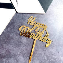 New Acrylic Happy Birthday Cake Topper Gold Silver Birthday Cake Topper Flags for Baby Anniversary Borthday Party Cake Supplies 2024 - buy cheap