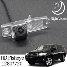 Owtosin HD 1280*720 Fisheye Rear View Camera For TOYOTA Highlander 2003 2004 2005 2006 2007 2008 2009 2010 2011 2012 Car Monitor 2024 - buy cheap