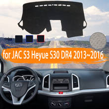 for JAC S3 Heyue S30 DR4 2013 2014 2015 2016 Car Dashboard Cover Dashmat Avoid light Sun Shade Carpet Car Accessories 2024 - buy cheap
