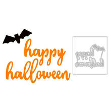 2020 New Happy Halloween English Word and Bat Silhouette Metal Cutting Dies For Scrapbooking Greeting Card Paper Making no stamp 2024 - buy cheap