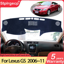 Противоскользящий коврик для приборной панели Lexus GS GS300 GS430 GS450h GS350 GS460 2006 ~ 2011, аксессуары для приборной панели, Солнцезащитный коврик, F Sport 300 430 2024 - купить недорого