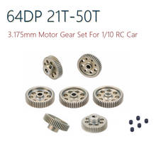 Motor de piñón 64DP 3.175mm 21T-25T/26T-30T/31T-35T/36T-40T/41T-45T/46T-50T engranaje para coche teledirigido 1/10, Motor sin escobillas, vehículo todoterreno 2024 - compra barato