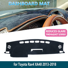 for Toyota Rav4 XA40 2013 ~ 2018 RAV 4 40 2016 2017 Dashboard Mat CoverDash mat Fit Inner Sun Shade Dash board Car Accessories 2024 - buy cheap