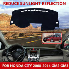 Alfombrilla de gamuza para salpicadero de coche, alfombrilla personalizada para tablero de automóvil, para Honda City 2008-2014 GM2 GM3 2024 - compra barato