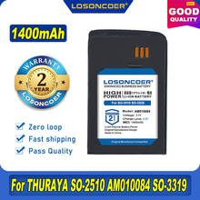 100% Original LOSONCOER 1400mAh AM010084 Battery For THURAYA SO-2510 SO-2520 SO-3319 2024 - buy cheap