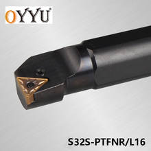 OYYU S32S-PTFNR16 PTFNL16 PTFNR PTFNL 32 мм токарный держатель токарного станка держатель инструмента сверлильный станок с ЧПУ режущий карбид Вставки 2024 - купить недорого
