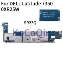 Laptop motherboard Para DELL Latitude 13 KoCoQin 7350 Núcleo M-5Y71 SR23Q 4GB Mainboard CN-0XR25W 0XR25W ZAU70 LA-B331P 2024 - compre barato