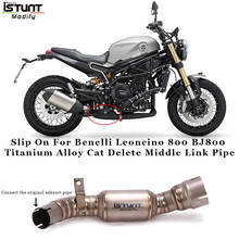 Motorcycle Exhaust Escape Titanium Alloy Middle Link Pipe Cat Delete Eliminator Enhanced Slip On For Benelli Leoncino 800 BJ800 2024 - buy cheap