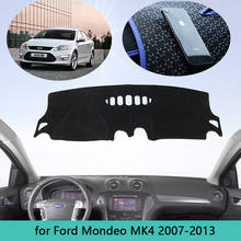 Cubierta para salpicadero de Ford Mondeo MK4, alfombrilla para salpicadero de 2007, 2008, 2009, 2011, 2012, 2013, Anti-UV 2024 - compra barato