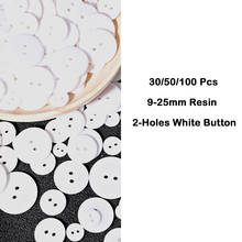30-100 Pcs 2-Holes White Color Multisize Round Resin Buttons For DIY Pearl Garment Clothes Sewing Accessories 2024 - buy cheap
