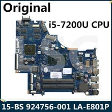 LSC для HP 15-BS материнская плата для ноутбука 924756-001 924756-501 924756-601 LA-E801P с i5-7200U CPU DDR4 2024 - купить недорого
