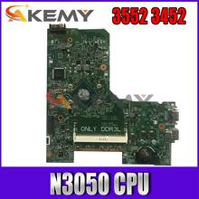 Akemy 14279-1 FOR DELL Inspiron 3552 3452 Laptop Motherboard N3050 CPU PWB 896X3 CN-041D5Y 41D5Y Mainboard 100%TESTED 2024 - buy cheap