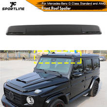 Front Roof Spoiler Boot Lip Wing Spoiler For Mercedes-Benz W463 G Class Standard and G63 G65 AMG 1999 - 2020 Carbon Fiber 2024 - buy cheap