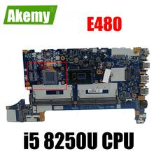 Материнская плата EE480 EE580 для ноутбука Lenovo Thinkpad E480 E580 NM-B421 CPU i5 8250U 100% протестированная работа FRU 01LW192 01LW193 01LW194 2024 - купить недорого