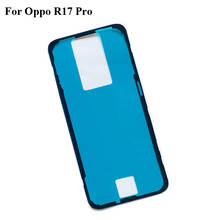 2PCS For Oppo R17 Pro R 17 pro Battery back cover case 3MM Glue OPPOR17 pro Double Sided Adhesive Sticker Tape For oppo R17pro 2024 - buy cheap