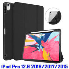 For Apple iPad Pro 12.9 2018 Case with Pencil Holder for iPad 12.9 2017 2015 Casual flip stand case protector Silicon Back Cover 2024 - buy cheap