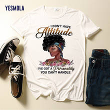 YESMOLA-Camiseta con estampado de I Don't Have Attitude para mujer, ropa Harajuku, Hip Hop, Top Vogue para mujer 2024 - compra barato