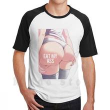 Eat My Ass Text-Anime T Shirt Diy Big Size 100% Cotton Eat My Text Booty Anime Butt Butts Ass Sexy Hot Mature Ecchi Stocking 2024 - buy cheap