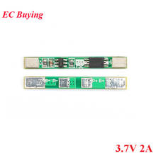 10 шт. 1S 3,7 V 2A li-ion BMS PCM 18650 литиевая батарея Защитная плата перезаряда перегрузки короткого замыкания PCB ion li Cell 2024 - купить недорого