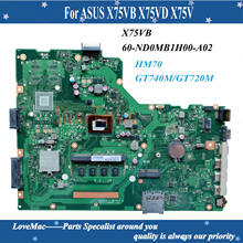 High quality X75VB for ASUS X75VB X75VD X75V original mainboard HM70 4GB-RAM GT740M/GT720M 60-ND0MB1H00-A02 100% tested 2024 - buy cheap