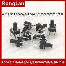 [SA]Touch of a button switch button switch micro switch line 4.5x4.5 4.5*4.5*3.8/4/4.3/4.5/4.8/5/6/7/8/9/10/11H legs-200pcs/lot 2024 - buy cheap