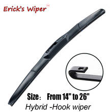 Erick's Wiper 1Pc Universal Front Hybrid Wiper Blade 14" 16" 17" 18" 19" 20" 21" 22" 24" 26"  U / J Type Hook Windscreen Wipers 2024 - купить недорого