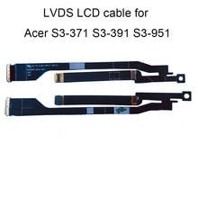 Cable LVDS LCD para ordenador Acer, Conector de pantalla LVD para Acer Aspire S3-371, S3-391, SM30HS, A016, 001, nuevo trabajo, 1237 unidades 2024 - compra barato