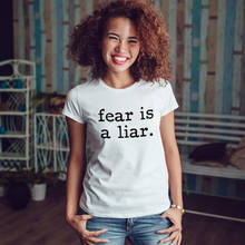 O medo é um mentiroso cristão gráfico t camisa das mulheres de ação de graças topos camisas de algodão 90s tumblr roupas moda verão 2024 - compre barato