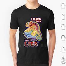 Lizard Brain Tells Lies T Shirt DIY Cotton Big Size 6xl Lizard Brain Lizard Brain Anxiety Fear Mind Mental Health Ptsd 2024 - buy cheap