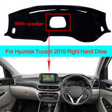 Car Dashboard Cover For Hyundai Tucson 2019 LHD RHD With Speaker Dustproof Dashmat Pad Dashboard Cover Carpet Dash Mat Sun Shade 2024 - buy cheap