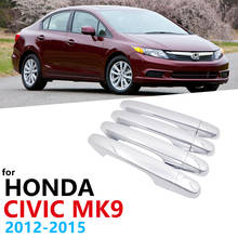 Хромированная Крышка для дверной ручки Honda Civic MK9, 2012, 2013, 2014, 2015, отделка, крышка, молдинг, декоративный накладной протектор, Стайлинг, 4 шт. 2024 - купить недорого