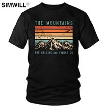 Camiseta Vintage The Mountains Are Calling And I Must Go para hombres, camisetas de algodón de ocio para hombres, camiseta Retro de manga corta para senderismo, regalo 2024 - compra barato